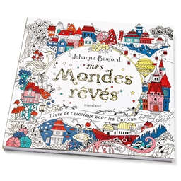 Coloriages Mes mondes rêvés