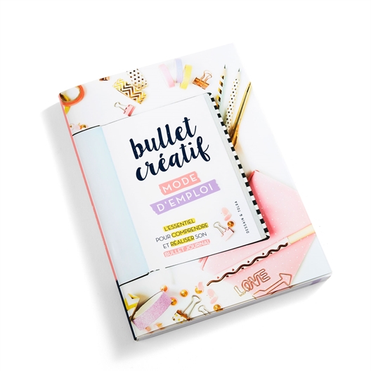 Bullet créatif, mode d'emploi