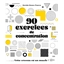90 exercices de concentration